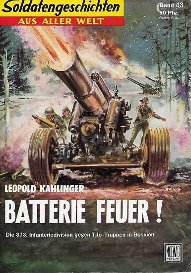 Leopold Kahlinger - Batterie Feuer